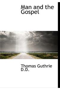 Man and the Gospel