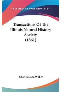 Transactions Of The Illinois Natural History Society (1861)