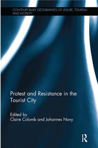 Protest and Resistance in the Tourist City