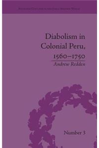 Diabolism in Colonial Peru, 1560–1750