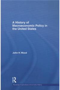 History of Macroeconomic Policy in the United States