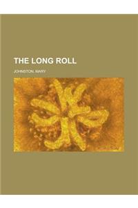 The Long Roll