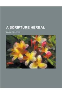 A Scripture Herbal