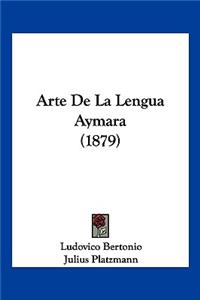 Arte De La Lengua Aymara (1879)