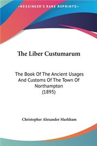 The Liber Custumarum