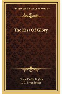 The Kiss of Glory