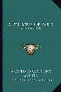 A Princess Of Paris