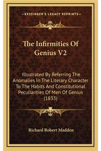 The Infirmities of Genius V2