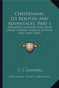 Cheltenham, Its Beauties And Advantages, Part 1