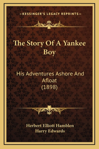 The Story Of A Yankee Boy