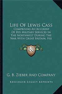 Life Of Lewis Cass