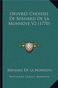 Oeuvres Choisies De Bernard De La Monnoye V2 (1770)