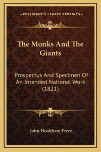 The Monks And The Giants