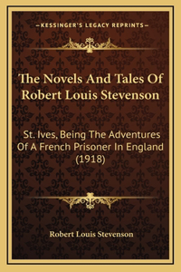 Novels And Tales Of Robert Louis Stevenson
