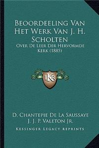 Beoordeeling Van Het Werk Van J. H. Scholten