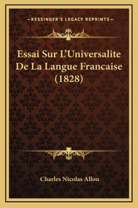 Essai Sur L'Universalite De La Langue Francaise (1828)