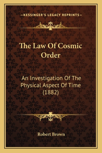 The Law Of Cosmic Order