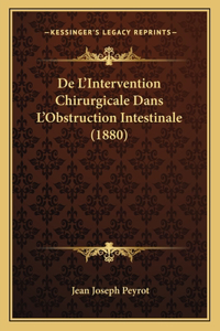 De L'Intervention Chirurgicale Dans L'Obstruction Intestinale (1880)