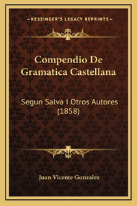 Compendio De Gramatica Castellana