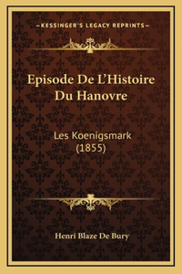 Episode de L'Histoire Du Hanovre