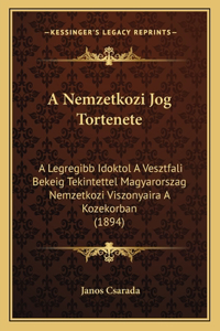 A Nemzetkozi Jog Tortenete