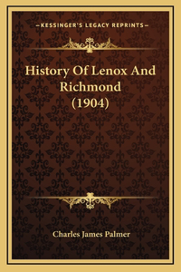 History Of Lenox And Richmond (1904)