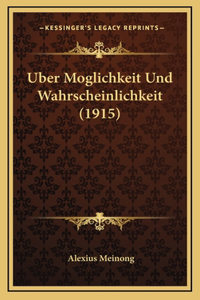 Uber Moglichkeit Und Wahrscheinlichkeit (1915)