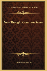 New Thought Common Sense