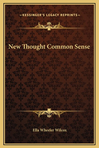 New Thought Common Sense