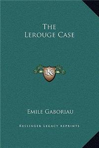 The Lerouge Case