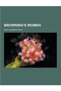 Browning's Women