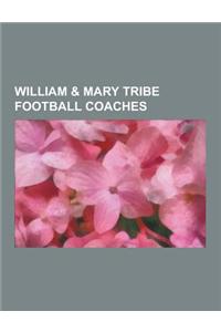 William & Mary Tribe Football Coaches