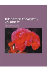 The British Essayists (Volume 37)