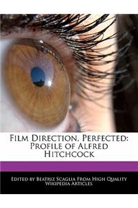 Film Direction, Perfected