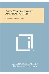 Fifty Contemporary American Artists