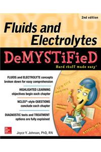 Fluids and Electrolytes Demystified, Second Edition