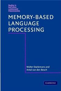 Memory-Based Language Processing. Studies in Natural Language Processing