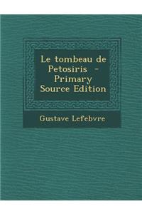 Le Tombeau de Petosiris