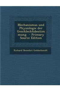 Mechanismus Und Physiologie Der Geschlechtsbestimmung