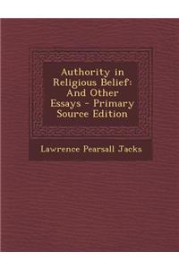 Authority in Religious Belief: And Other Essays