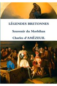 Legendes Bretonnes Souvenir Du Morbihan