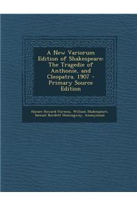 A New Variorum Edition of Shakespeare