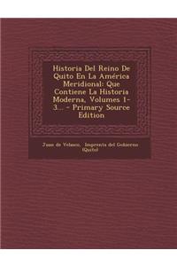 Historia Del Reino De Quito En La América Meridional
