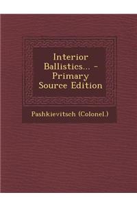 Interior Ballistics...