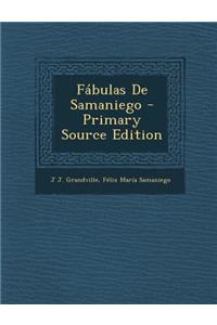 Fábulas De Samaniego - Primary Source Edition