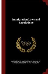 Immigration Laws and Regulations