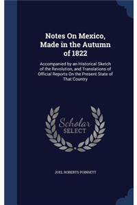 Notes On Mexico, Made in the Autumn of 1822