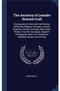 The Ancestry of Leander Howard Crall