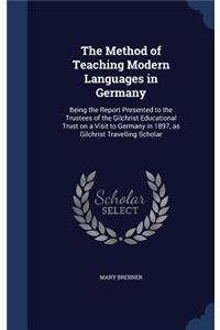 The Method of Teaching Modern Languages in Germany