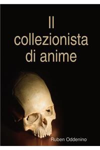 Il Collezionista Di Anime